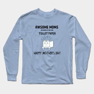 Awsome Moms - Mother's Day Long Sleeve T-Shirt